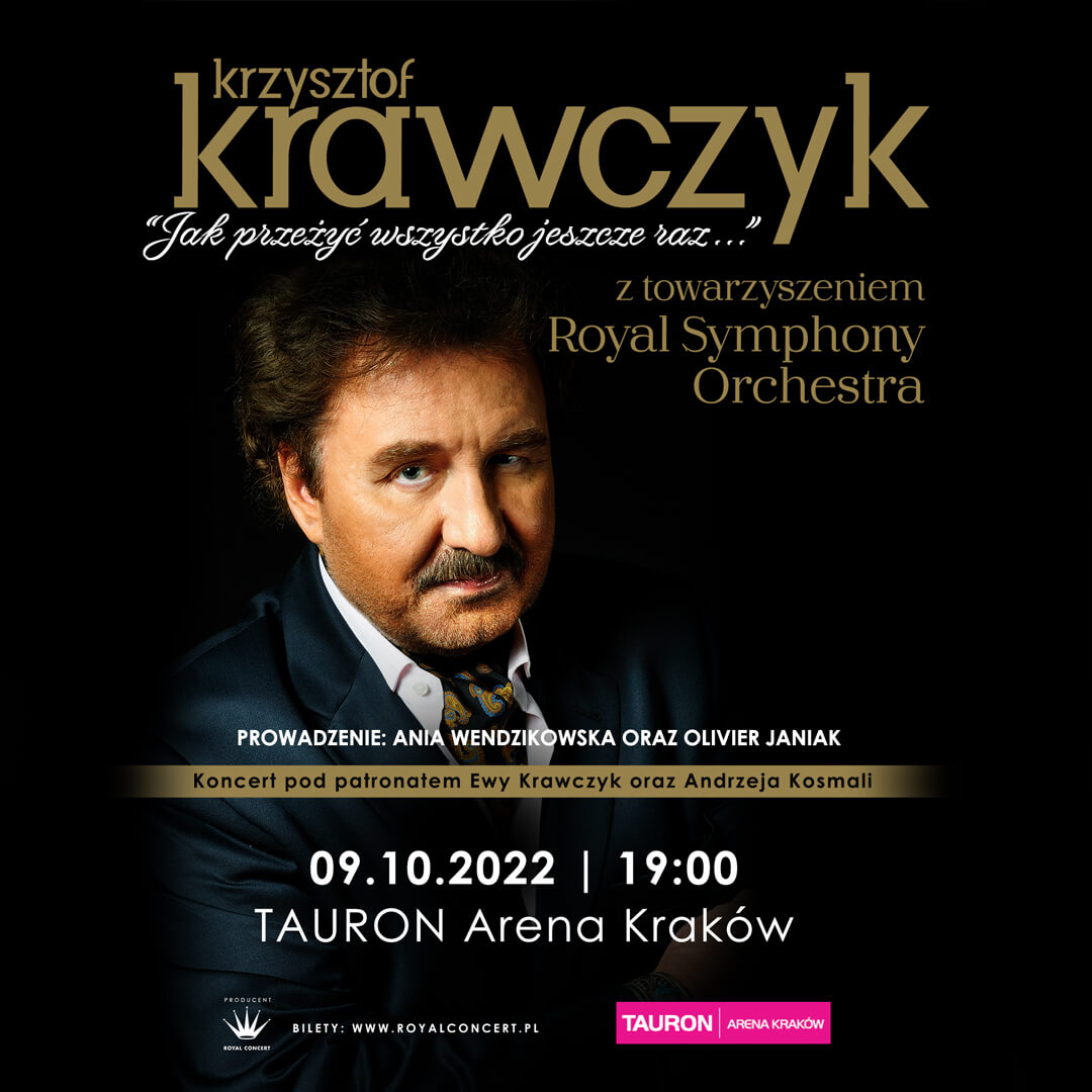 Koncert „Krzysztof Krawczyk – „Jak Przeżyć Wszystko Jeszcze Raz…”, 9 ...